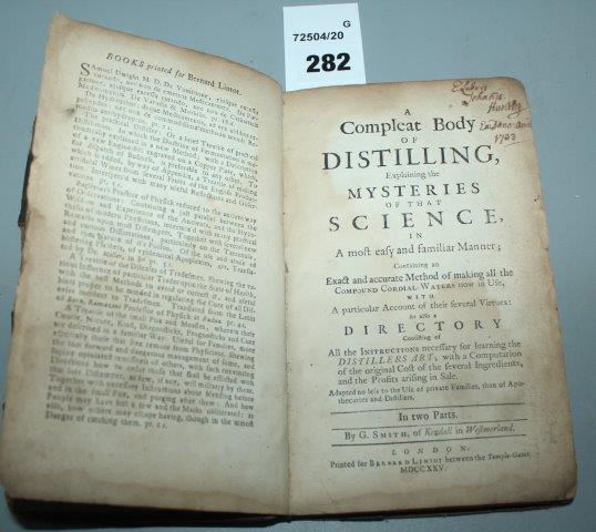 Smith (George), A Compleat Body of Distilling...in two parts, London 1725 (leather binding worn)